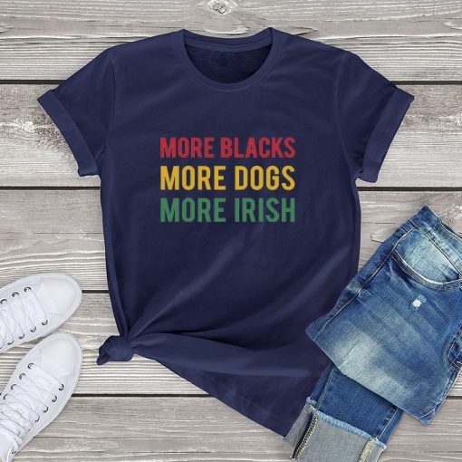 More Blacks Dogs Irish Women T-Shirt - Image 5