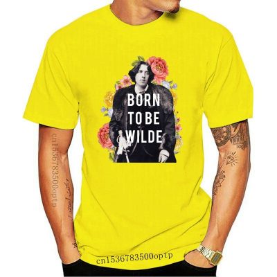 Born To Be Wilde T-Shirt Born To Be Wilde T-Shirt