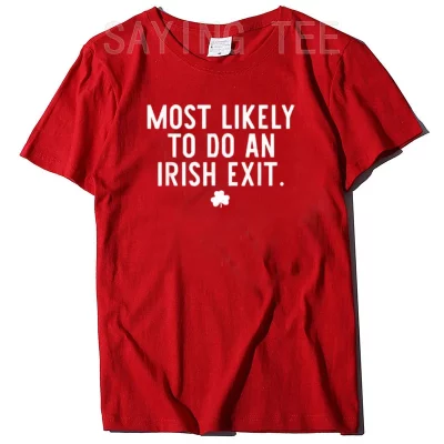 Irish Exit Humor T-shirt Irish Exit Humor T-shirt