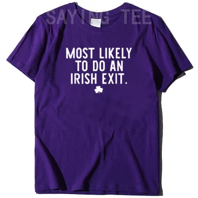 Irish Exit Humor T-shirt Irish Exit Humor T-shirt
