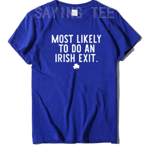 Irish Exit Humor T-shirt - Image 7