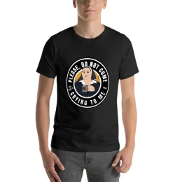 Derry Sister Michael Please Do Not Come Crying to Me T-Shirt