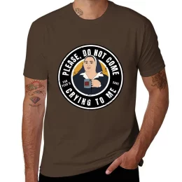 Derry Sister Michael Please Do Not Come Crying to Me T-Shirt