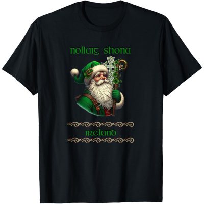 Nollaig Shona Ireland T-Shirt – Irish Christmas Santa Tee