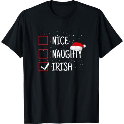 Naughty or Nice Irish T-Shirt – Funny Xmas Checklist T-Shirt