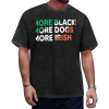 More Blacks More Dogs More Irish Graphic Tee