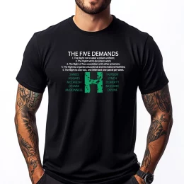 Bobby Sands Hunger Strike 5 Demands T-shirt