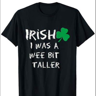 I Wish I Was A Wee Bit Taller