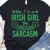 Sarcastic Irish Girl St. Patrick's Day T-Shirt